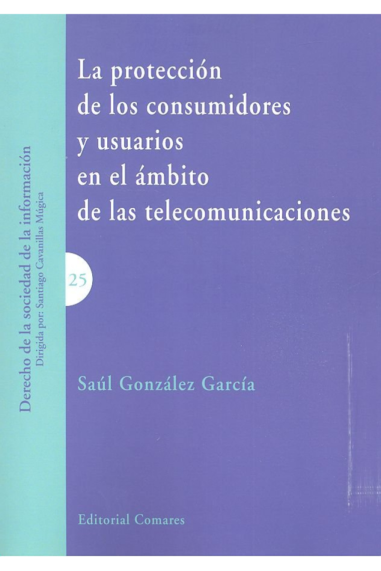 La protección de los consumidores y usuarios en el ámbito de las telecomunicaciones