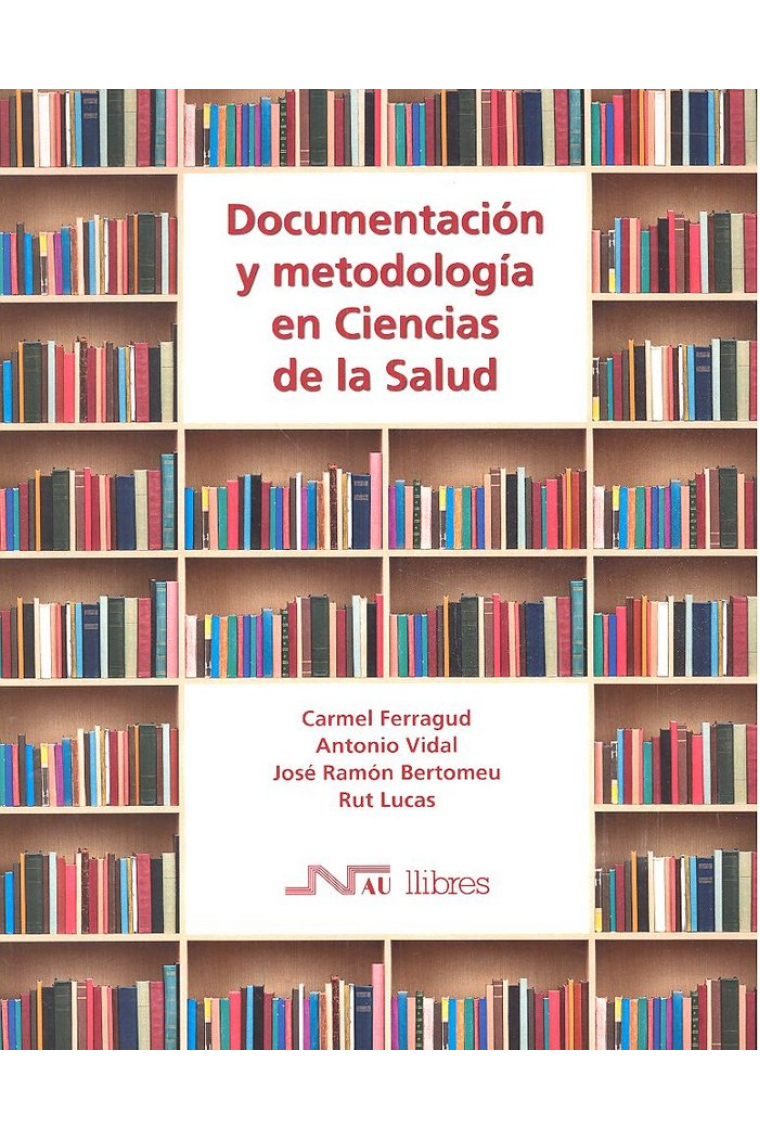 Documentación y metodología en Ciencias de la Salud