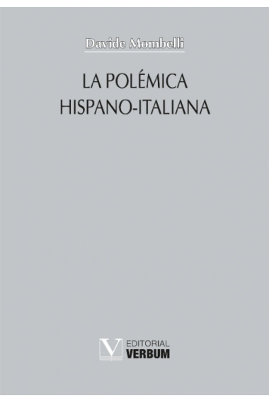 LA POLEMICA HISPANO ITALIANA