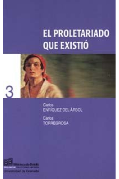 El proletariado que existió