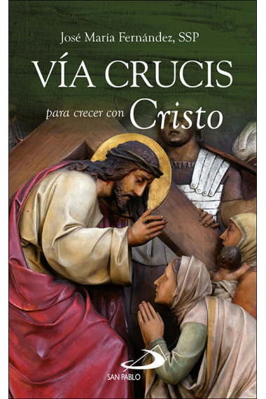 VIA CRUCIS PARA CRECER CON CRISTO