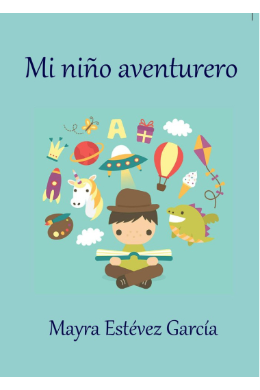 MI NIÑO AVENTURERO