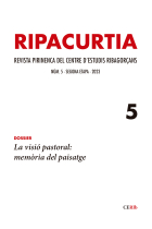 Ripacurtia 5. La visió pastorial: memòria del paisatge