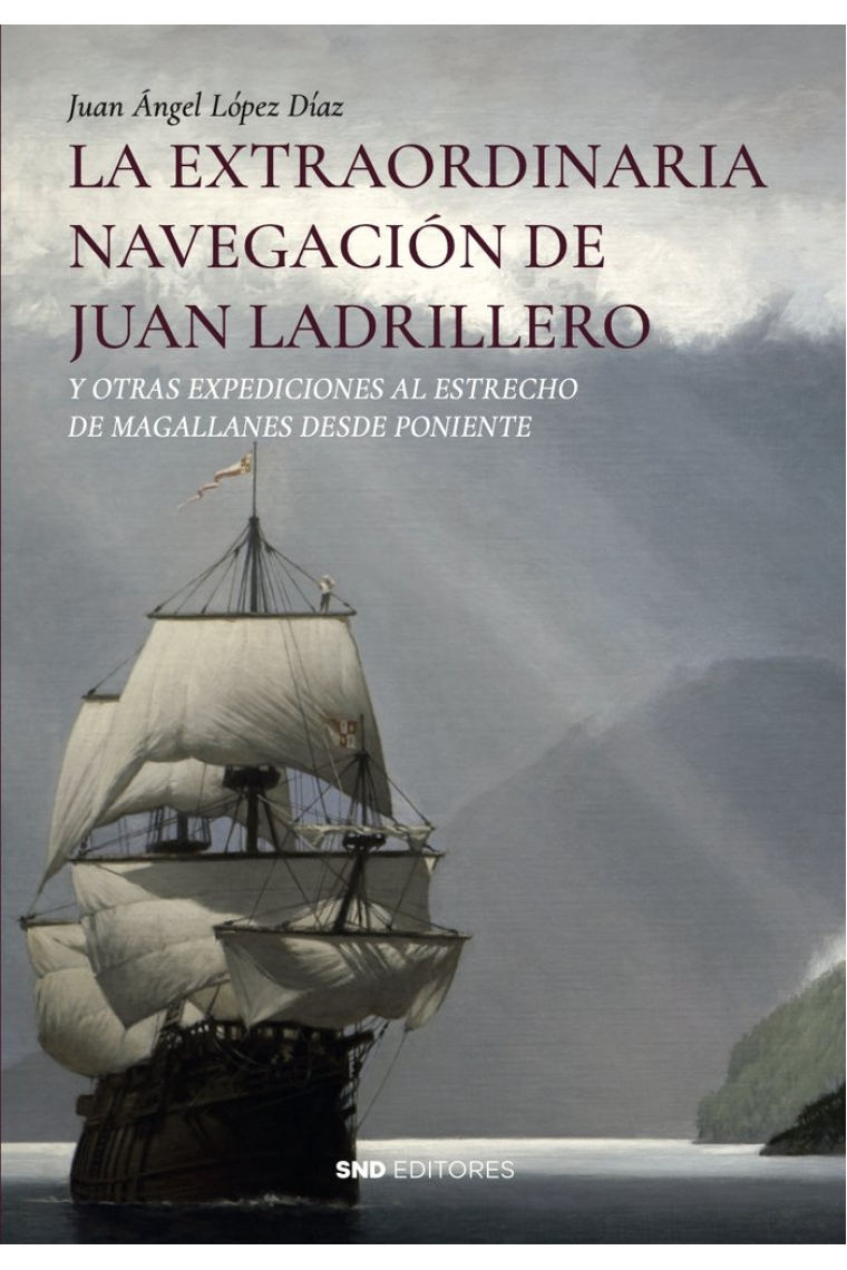 LA EXTRAORDINARIA NAVEGACION DE JUAN LADRILLERO