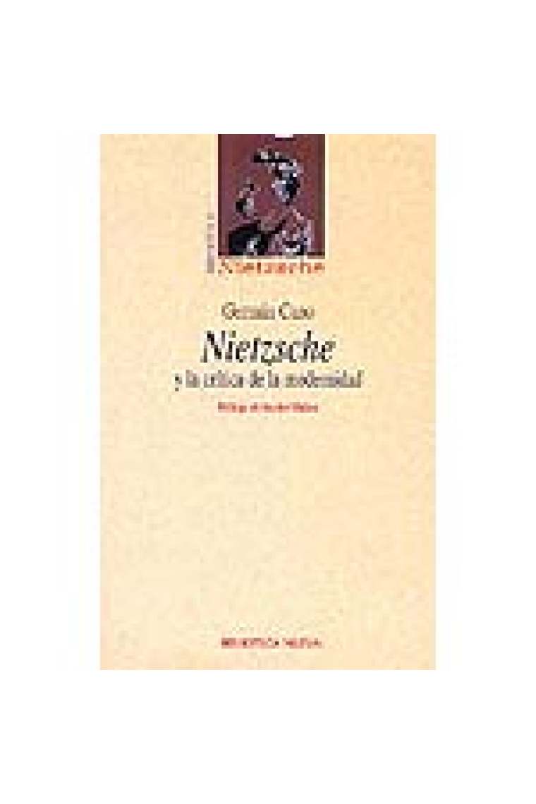 Nietzsche y la crítica de la modernidad