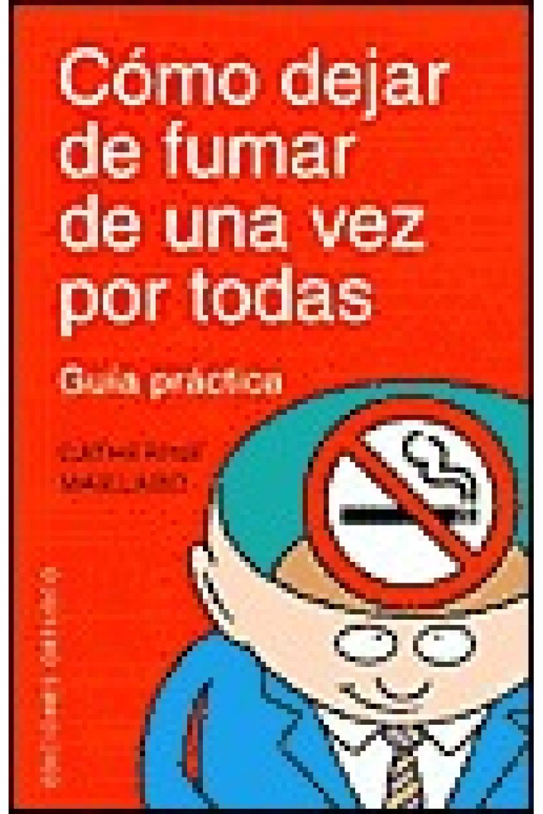 Como dejar de fumar de una vez por todas