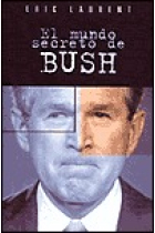 El mundo secreto de Bush