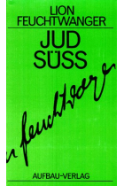 Jud Süss (Ges. Werke in Einzelbänden Bd. 1)