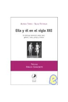 Ella y él en el siglo XXI