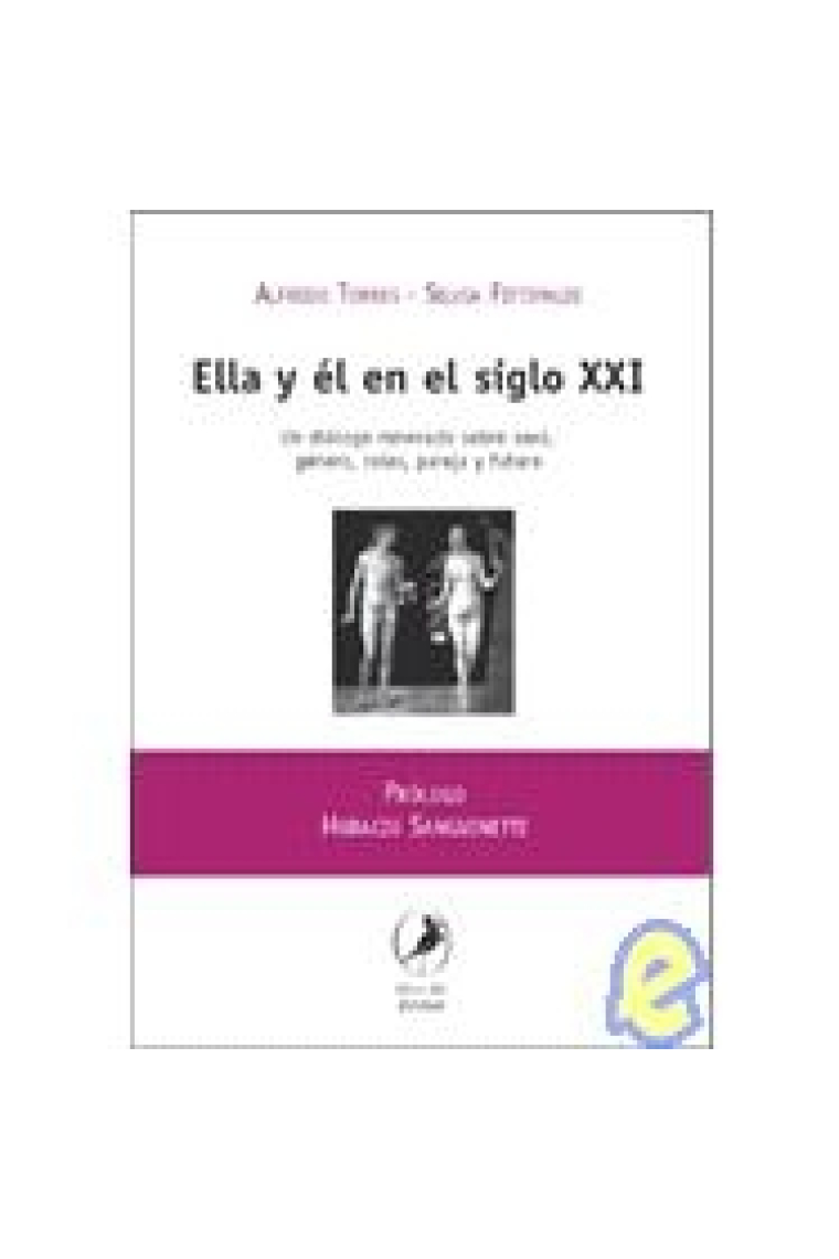 Ella y él en el siglo XXI