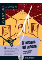 El fantasma del instituto. Libro + CD (Nivel-A2)