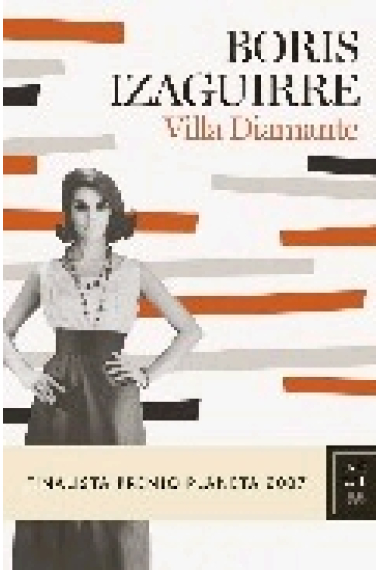 Villa Diamante (Finalista premio Planeta 2007)