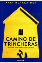 Camino de trincheras