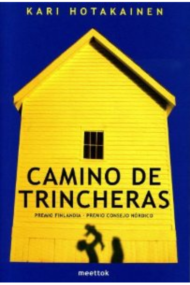 Camino de trincheras