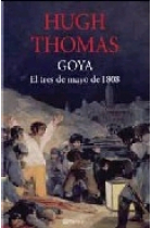 Goya. El tres de mayo de 1808