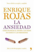 La ansiedad. Nueva edición corregida y ampliada