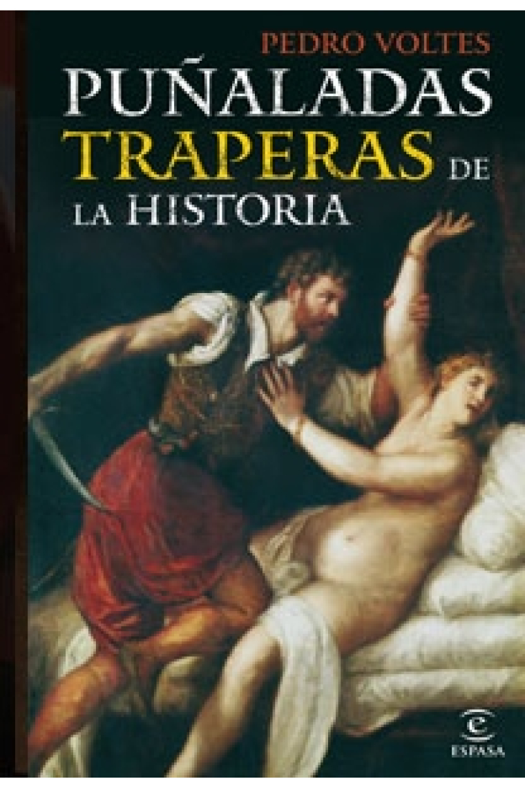 Puñaladas traperas de la historia