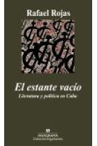 El estante vacío. Literatura y política en Cuba