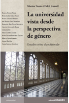 La universidad vista desde la perspectiva de género : Estudios sobre el profesorado