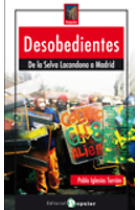 Desobedientes. De Chiapas a Madrid