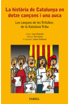 La història de Catalunya en dotze cançons i una auca. Les cançons de les Trifulkes de la Katalana Tribu