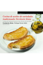 Cocina de aceites de variedades tradicionales Territorio Sénia