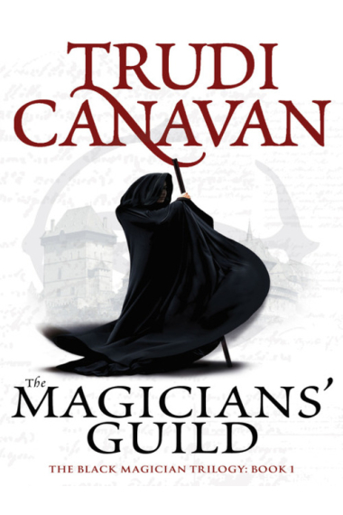 The Magicians' Guild. Black Magician Trilogy, Book 1