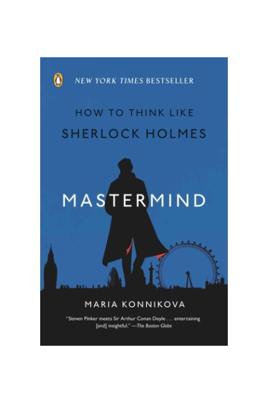 MasterMind: How to Think Like Sherlock Holmes