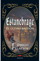 Estanebrage. El último bastión