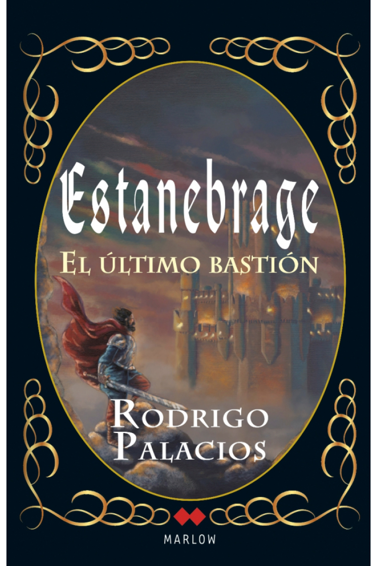 Estanebrage. El último bastión