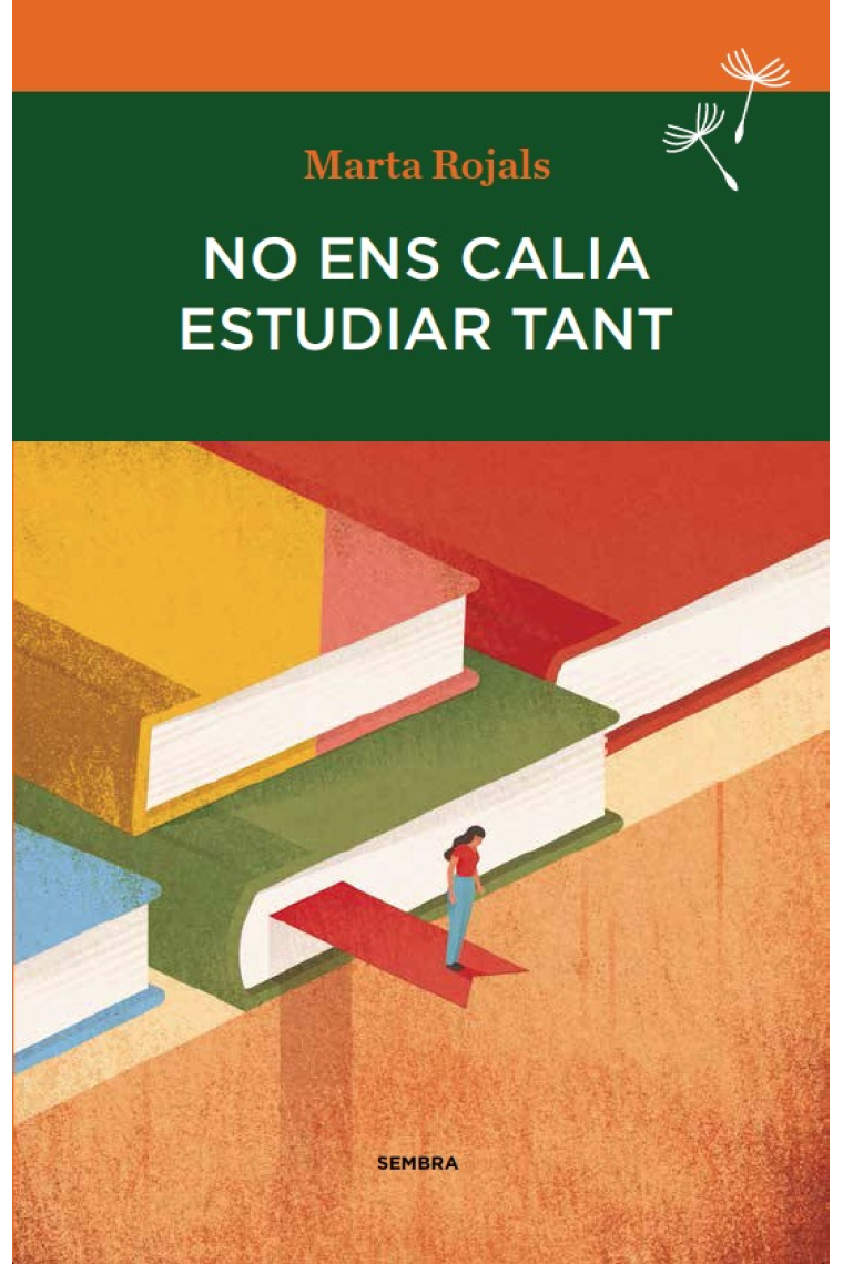 No ens calia estudiar tant