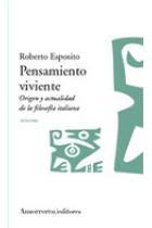 Pensamiento viviente: origen y actualidad de la filosofía italiana