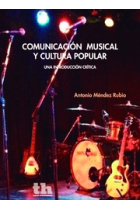 Comunicación musical y cultura popular. Una introducción crítica