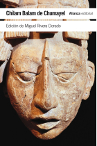 Chilam Balam de Chumayel. Libro maya de los hechos y las profecías