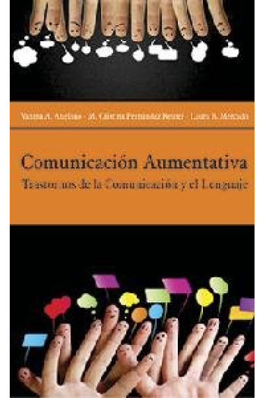 Comunicación aumentativa. Trastornos de la comunicación y el lenguaje