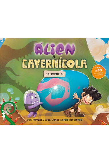 La tortilla (Alien & Cavernícola)