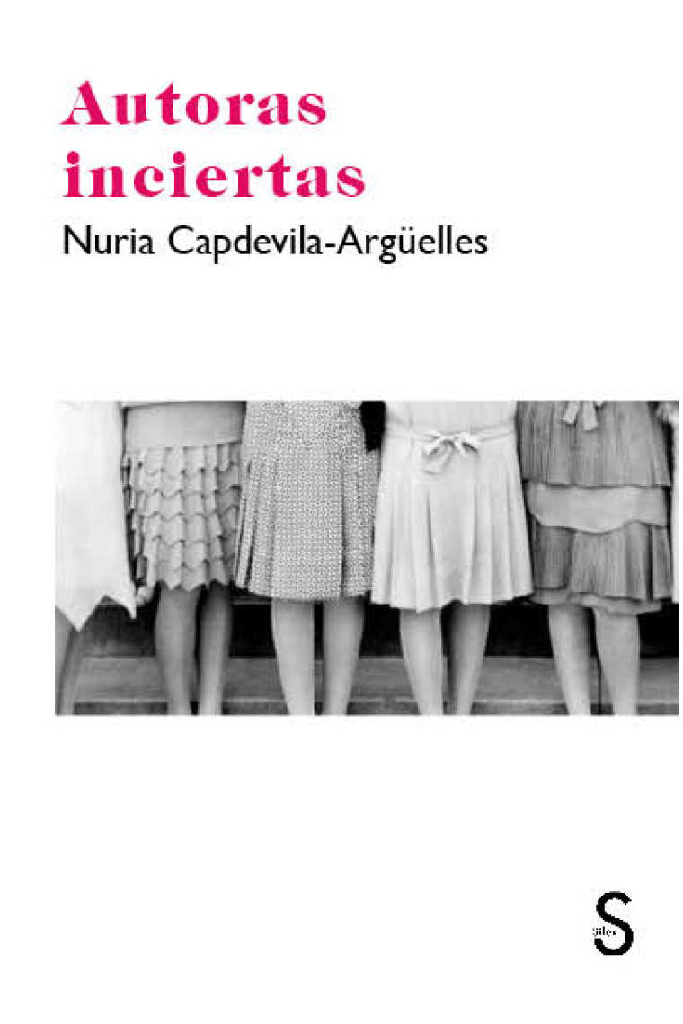 Autoras inciertas: voces olvidadas de nuestro feminismo