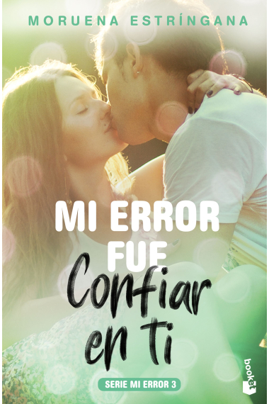 Mi error fue confiar en ti