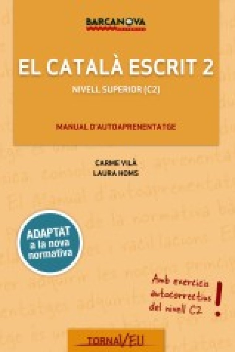 El català escrit 2. Manual d'autoaprenentatge C2 (Nova edició)