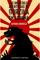 Las increíbles aventuras de Gorzila en España