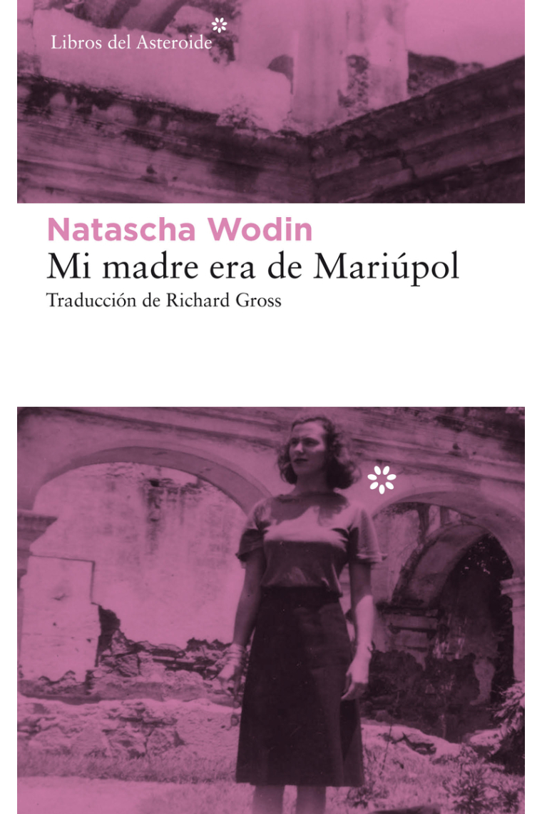 Mi madre era de Mariúpol