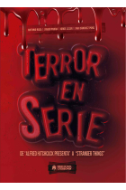 Terror en serie.  De Alfred Hichcock a Stranger Things