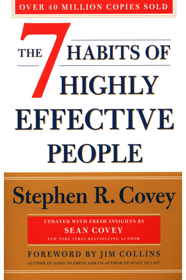 The 7 Habits of Highly Effective People: 30th Anniversary Edition