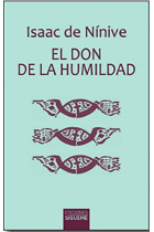 El don de la humildad: un itinerario para la vida espiritual