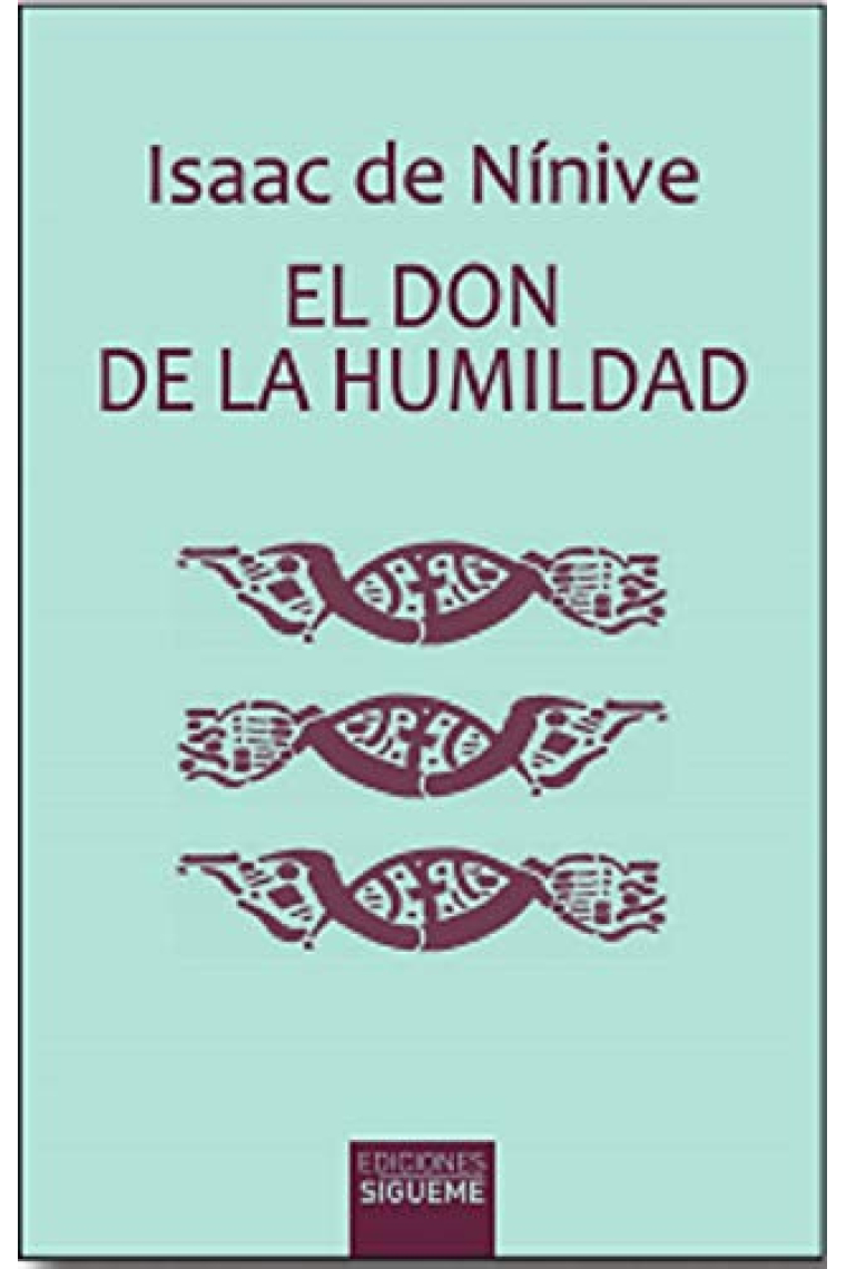 El don de la humildad: un itinerario para la vida espiritual