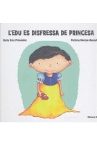 L'Edu es disfressa de princesa