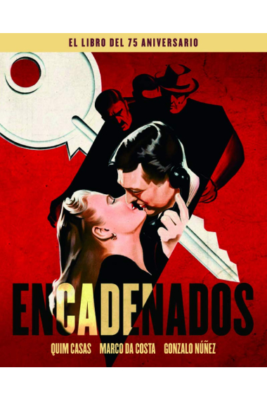 Encadenados. El libro del 75 aniversario