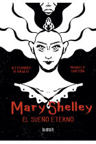 Mary Shelley: el sueño eterno