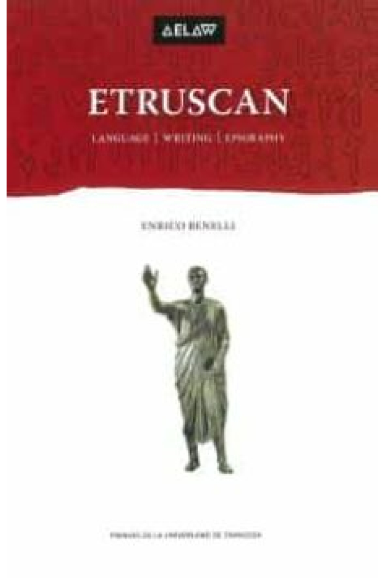 Etruscan: Language, writing, epigraphy