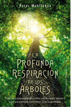 La profunda respiración de los árboles